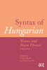 Syntax of Hungarian: Nouns and Noun Phrases, Volume 1