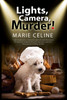 Lights, Camera, Murder!: A TV Pet Chef Mystery Set in L. A.