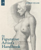 The Figurative Artist's Handbook: A Contemporary Guide to Figure Drawing, Painting, and Composition