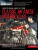 How to Rebuild and Restore Classic Japanese Motorcycles