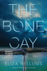 The Bone Cay: A Novel