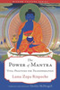 The Power Of Mantra: Vital Energy For Transformation