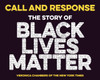 Call And Response: The Story Of Black Lives Matter