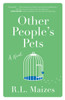 Other People'S Pets: A Novel