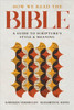 How We Read the Bible: A Guide to Scripture's Style and Meaning