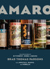 Amaro: The Spirited World of Bittersweet, Herbal Liqueurs, with Cocktails, Recipes, andFormulas