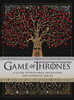 Game Of Thrones: A Guide To Westeros And Beyond: The Only Official Guide To The Complete Hbo Tv Series