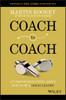 Coach to Coach: An Empowering Story About How to Be a Great Leader