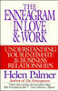 The Enneagram in Love and Work Understanding Your Intimate and Business Relationships