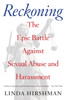 Reckoning: The Epic Battle Against Sexual Abuse And Harassment - 9780358305613