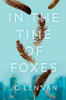 In The Time Of Foxes - 9781471195365