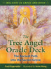 The Tree Angel Oracle Deck: The Ancient Path Into The Sacred Grove