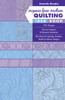 Organic Free-Motion Quilting Idea Book: 170+ Designs; Tips For Longarm & Domestic Machines; Plus Plans For Sashing, Borders, Motifs & Allover Designs