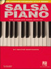 Salsa Piano: The Complete Guide with CD