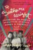 The Sisters Are Alright, Second Edition: Changing The Broken Narrative Of Black Women In America
