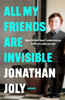 All My Friends Are Invisible: the inspirational childhood memoir