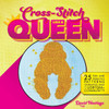 Cross-Stitch Like a Queen: 25 Fun and Fabulous Patterns Celebrating Drag and the LGBTQIA+ Community