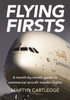 Flying Firsts: A month-by-month guide to commercial aircraft maiden flights