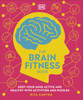 The Brain Fitness Book: Keep Your Mind Active and Healthy with Activities and Puzzles