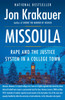 Missoula: Rape And The Justice System In A College Town - 9780804170567