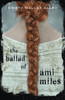 The Ballad of Ami Miles
