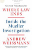 Where Law Ends: Inside The Mueller Investigation - 9780593138595