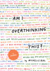 Am I Overthinking This? - 9781797205304