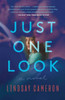 Just One Look: A Novel - 9780593159071
