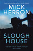 Slough House: The bestselling thrillers that inspired the hit Apple TV+ show Slow Horses (Slough House Thriller 7)