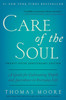 Care Of The Soul, Twenty-Fifth Anniversary Ed: A Guide For Cultivating Depth And Sacredness In Everyday Life