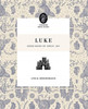 Luke: Good News of Great Joy