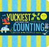 The Yuckiest Counting Book In The World!: Kids Will Never Forget Their Numbers!