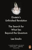 Einstein's Unfinished Revolution: The Search for What Lies Beyond the Quantum
