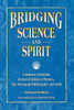 Bridging Science And Spirit: Common Elements In David Bohm'S Physics, The Perennial Philosophy And Seth