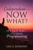 Codependent - Now What? Its Not You - Its Your Programming