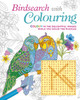 Birdsearch with Colouring: Colour in the Delightful Images while You Solve the Puzzles
