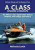 A CLASS INSHORE LIFEBOATS: The RNLI’s A class rigid-hulled inshore lifeboats, their design and history