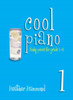 Cool Piano - Book 1: Funky Pieces for Grade 1-2