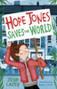 Hope Jones Saves The World