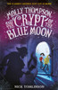 Molly Thompson And The Crypt Of The Blue Moon
