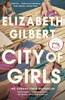 City of Girls: The Sunday Times Bestseller