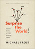 Surprise the World: The Five Habits of Highly Missional People