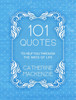 101 Quotes to Help You Through the Mess of Life