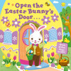 Open the Easter Bunny's Door: An Easter Lift-the-Flap Book