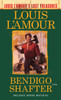 Bendigo Shafter (Louis L'Amour's Lost Treasures): A Novel