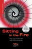 Sitting in the Fire: Large Group Transformation Using Conflict and Diversity