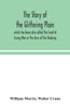 The Story Of The Glittering Plain Which Has Been Also Called The Land Of Living Men Or The Acre Of The Undying