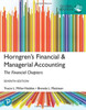 Horngren'S Financial & Managerial Accounting, The Financial Chapters, Global Edition