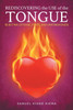 Rediscovering the Use of the Tongue
