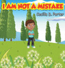 I Am Not a Mistake!